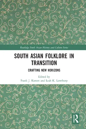 Korom / Lowthorp |  South Asian Folklore in Transition | Buch |  Sack Fachmedien