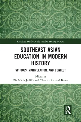 Jolliffe / Bruce |  Southeast Asian Education in Modern History | Buch |  Sack Fachmedien