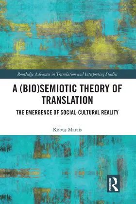 Marais |  A (Bio)Semiotic Theory of Translation | Buch |  Sack Fachmedien