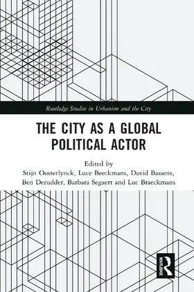 Oosterlynck / Beeckmans / Bassens |  The City as a Global Political Actor | Buch |  Sack Fachmedien