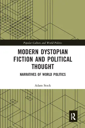 Stock |  Modern Dystopian Fiction and Political Thought | Buch |  Sack Fachmedien