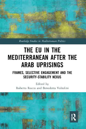 Roccu / Voltolini |  The EU in the Mediterranean after the Arab Uprisings | Buch |  Sack Fachmedien