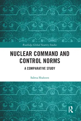 Shaheen |  Nuclear Command and Control Norms | Buch |  Sack Fachmedien