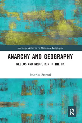 Ferretti | Anarchy and Geography | Buch | 978-0-367-58776-5 | www2.sack.de