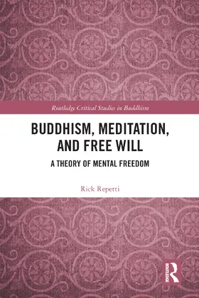 Repetti |  Buddhism, Meditation, and Free Will | Buch |  Sack Fachmedien