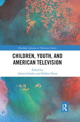 Schober / Olson |  Children, Youth, and American Television | Buch |  Sack Fachmedien