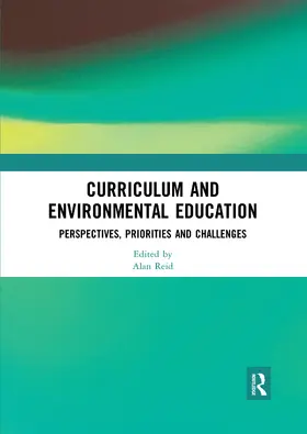 Reid |  Curriculum and Environmental Education | Buch |  Sack Fachmedien