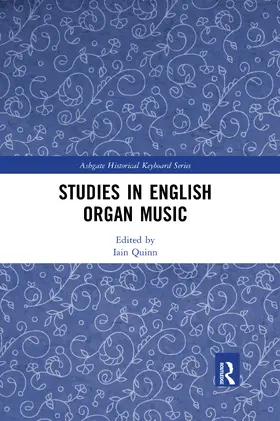 Quinn |  Studies in English Organ Music | Buch |  Sack Fachmedien