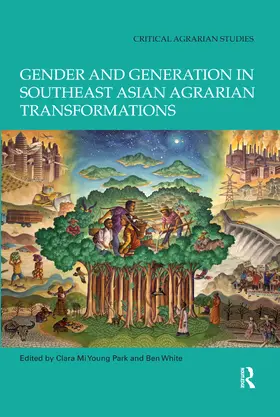 Park / White |  Gender and Generation in Southeast Asian Agrarian Transformations | Buch |  Sack Fachmedien