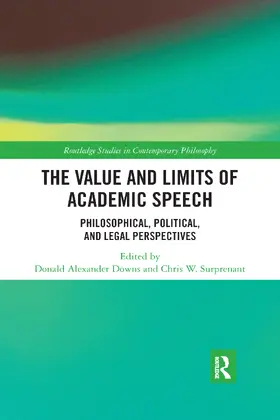 Downs / Surprenant |  The Value and Limits of Academic Speech | Buch |  Sack Fachmedien