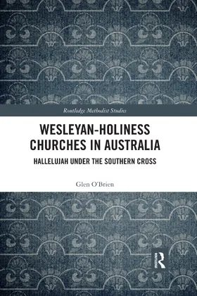 O'Brien |  Wesleyan-Holiness Churches in Australia | Buch |  Sack Fachmedien