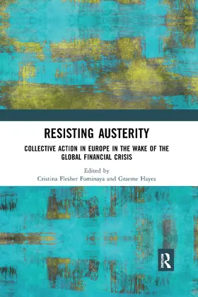 Flesher Fominaya / Hayes |  Resisting Austerity | Buch |  Sack Fachmedien