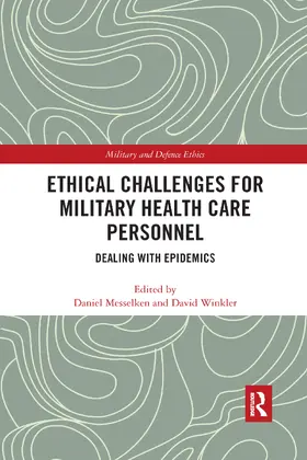 Messelken / Winkler |  Ethical Challenges for Military Health Care Personnel | Buch |  Sack Fachmedien