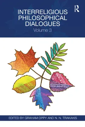 Oppy / Trakakis | Interreligious Philosophical Dialogues | Buch | 978-0-367-59446-6 | www2.sack.de