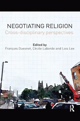 Guesnet / Laborde / Lee | Negotiating Religion | Buch | 978-0-367-59616-3 | www2.sack.de