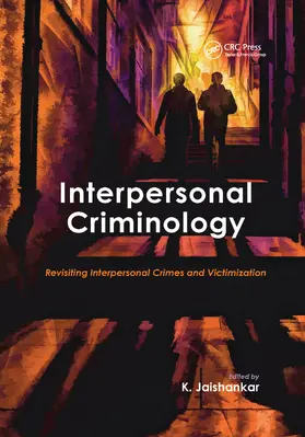 Jaishankar |  Interpersonal Criminology | Buch |  Sack Fachmedien