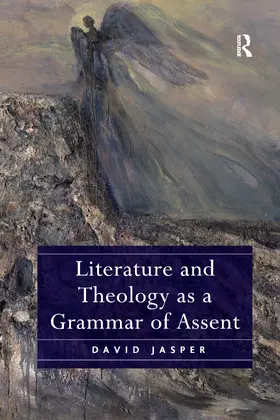 Jasper |  Literature and Theology as a Grammar of Assent | Buch |  Sack Fachmedien