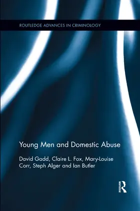 Gadd / Fox / Corr |  Young Men and Domestic Abuse | Buch |  Sack Fachmedien