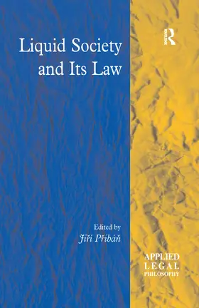 P¿ibá¿ / Pribán |  Liquid Society and Its Law | Buch |  Sack Fachmedien