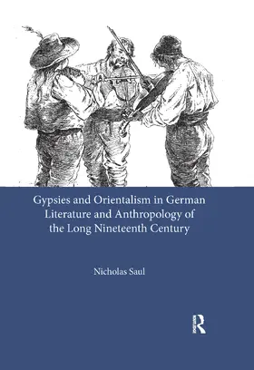Saul |  Gypsies and Orientalism in German Literature and Anthropology of the Long Nineteenth Century | Buch |  Sack Fachmedien