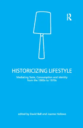 Bell / Hollows |  Historicizing Lifestyle | Buch |  Sack Fachmedien