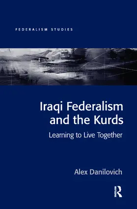 Danilovich |  Iraqi Federalism and the Kurds | Buch |  Sack Fachmedien