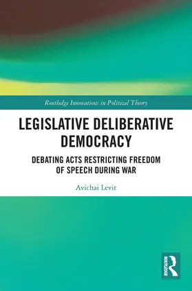 Levit |  Legislative Deliberative Democracy | Buch |  Sack Fachmedien