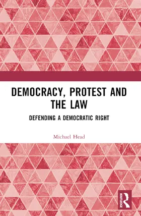 Head |  Democracy, Protest and the Law | Buch |  Sack Fachmedien