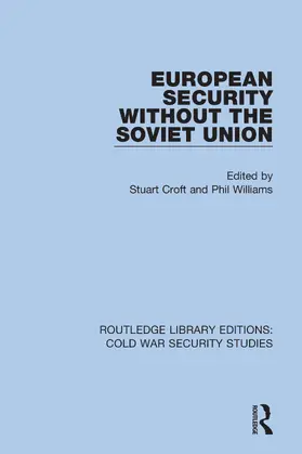 Croft / Williams | European Security without the Soviet Union | Buch | 978-0-367-60854-5 | sack.de