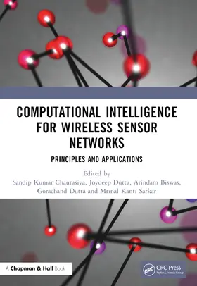 Chaurasiya / Dutta / Biswas |  Computational Intelligence for Wireless Sensor Networks | Buch |  Sack Fachmedien