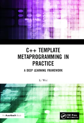 Wei |  C++ Template Metaprogramming in Practice | Buch |  Sack Fachmedien