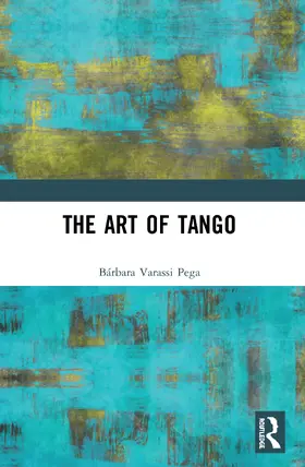 Varassi Pega |  The Art of Tango | Buch |  Sack Fachmedien