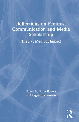 Eckert / Bachmann |  Reflections on Feminist Communication and Media Scholarship | Buch |  Sack Fachmedien