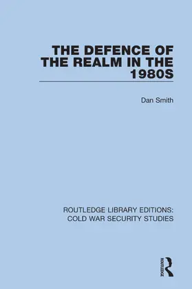 Smith |  The Defence of the Realm in the 1980s | Buch |  Sack Fachmedien