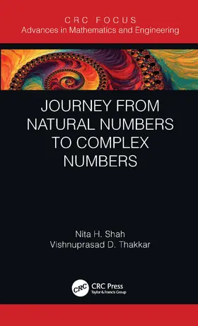 Shah / Thakkar |  Journey from Natural Numbers to Complex Numbers | Buch |  Sack Fachmedien