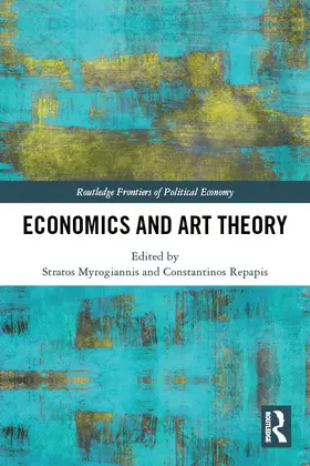 Myrogiannis / Repapis |  Economics and Art Theory | Buch |  Sack Fachmedien