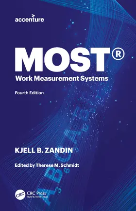 Zandin / Schmidt | MOST® Work Measurement Systems | Buch | 978-0-367-61593-2 | www2.sack.de