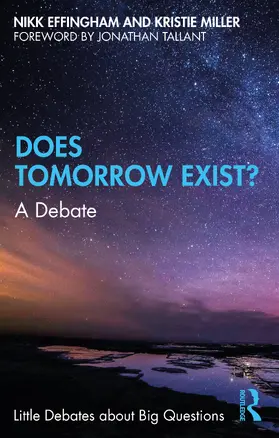Effingham / Miller |  Does Tomorrow Exist? | Buch |  Sack Fachmedien