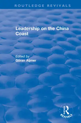 Aijmer |  Leadership on the China Coast | Buch |  Sack Fachmedien