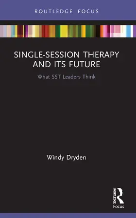 Dryden |  Single-Session Therapy and Its Future | Buch |  Sack Fachmedien
