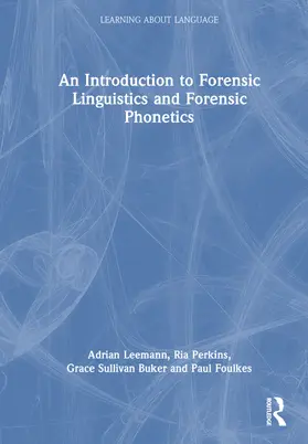 Leemann / Perkins / Buker |  An Introduction to Forensic Phonetics and Forensic Linguistics | Buch |  Sack Fachmedien