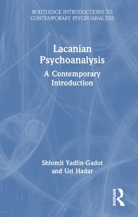 Yadlin-Gadot / Hadar | Lacanian Psychoanalysis | Buch | 978-0-367-61870-4 | www2.sack.de