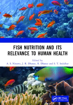 Ninawe / Dhanze / Indulkar |  Fish Nutrition And Its Relevance To Human Health | Buch |  Sack Fachmedien