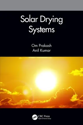 Prakash / Kumar |  Solar Drying Systems | Buch |  Sack Fachmedien