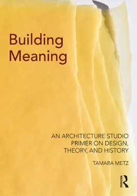 Metz | Building Meaning | Buch | 978-0-367-62156-8 | www2.sack.de