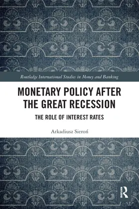 Siero¿ / Sieron |  Monetary Policy after the Great Recession | Buch |  Sack Fachmedien