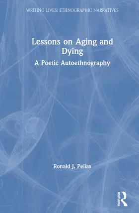 Pelias |  Lessons on Aging and Dying | Buch |  Sack Fachmedien