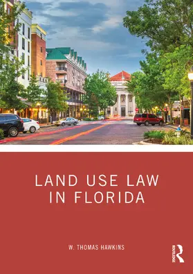 Hawkins |  Land Use Law in Florida | Buch |  Sack Fachmedien