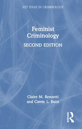 Buist / Renzetti |  Feminist Criminology | Buch |  Sack Fachmedien