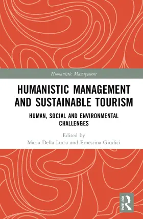 Della Lucia / Giudici |  Humanistic Management and Sustainable Tourism | Buch |  Sack Fachmedien
